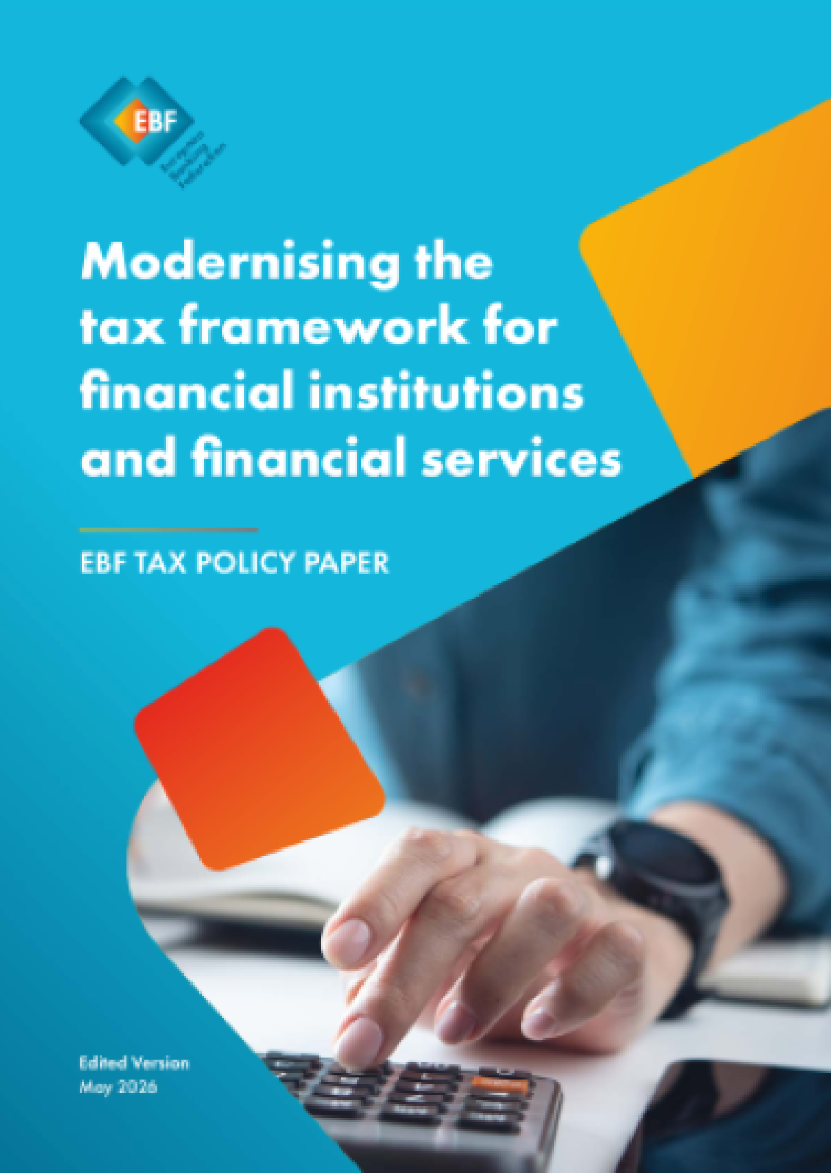 Modernising the tax framework for financial institutions and financial services MEDIUM