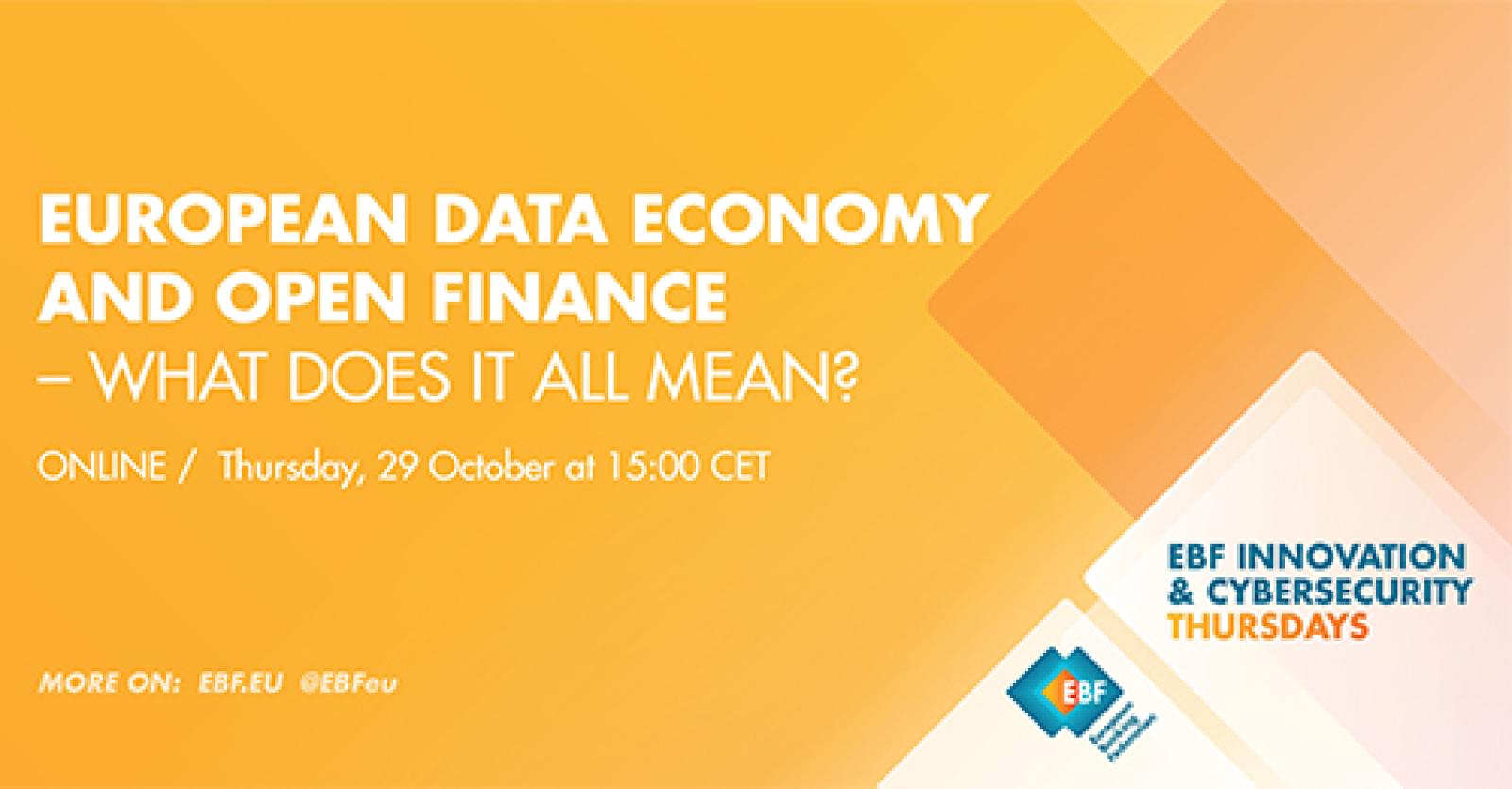 European data economy & open finance: what does it all mean? EBF Innovation & Cyber Thursdays