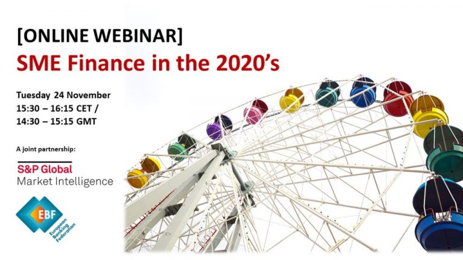 Banking Essentials Webinar: SME FINANCE IN THE 2020s Powering up the economy engines