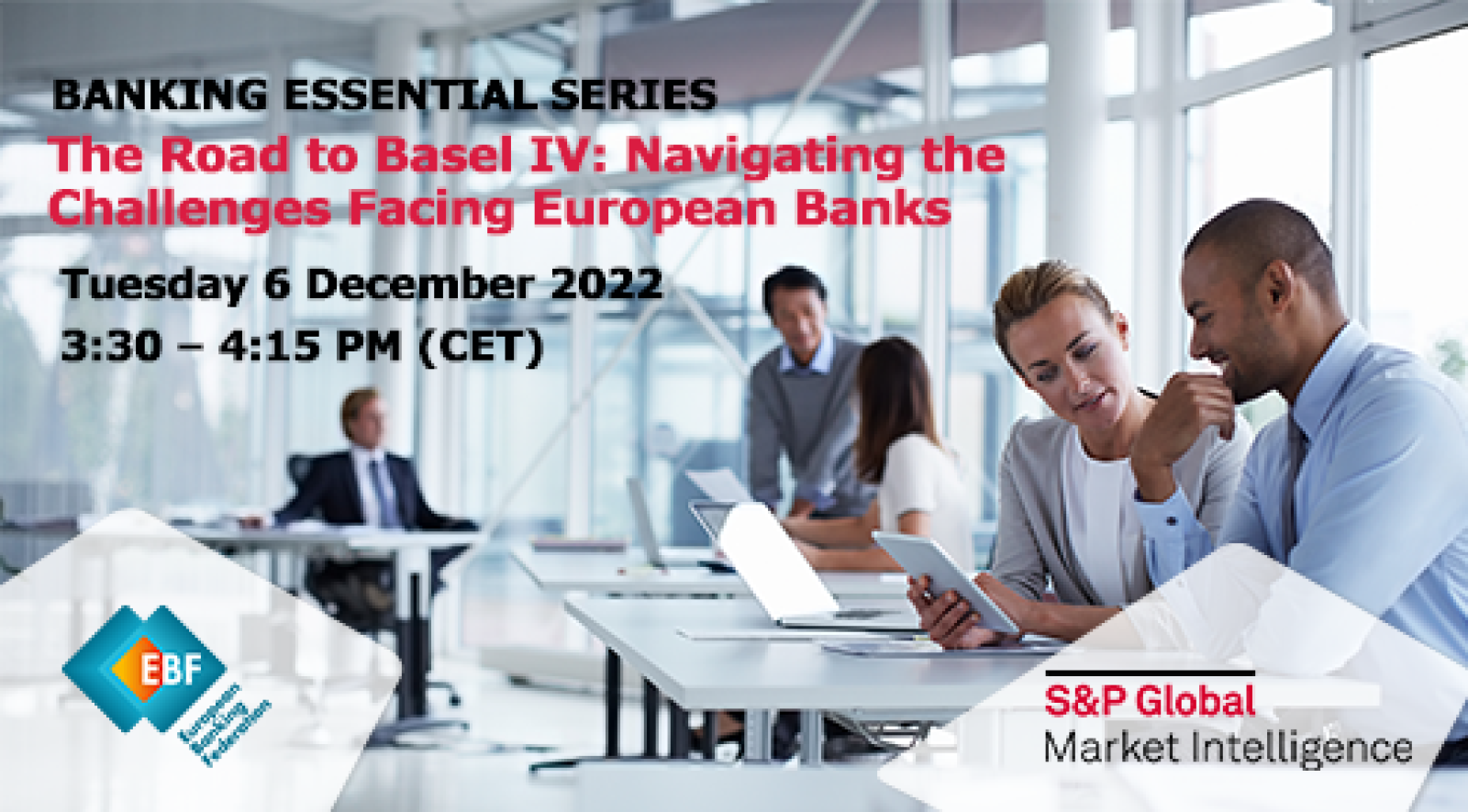 BANKING ESSENTIAL SERIES The Road to Basel IV: Navigating the Challenges Facing European Banks