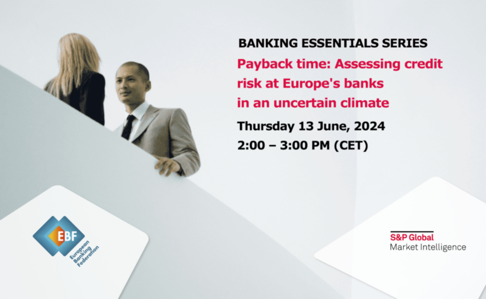 EBF and S&P Global Market Intelligence Payback time: Assessing credit risk at Europe’s banks in an uncertain climate