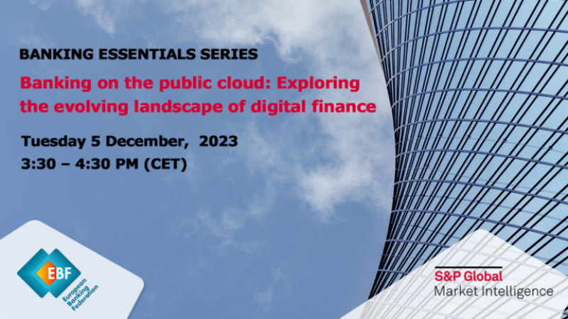 EBF and S&P Global Market Intelligence Banking on the cloud: Exploring the evolving landscape of digital finance