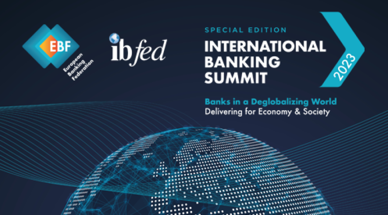 INTERNATIONAL BANKING SUMMIT Banks in a Deglobalizing World: Delivering for Economy and Society