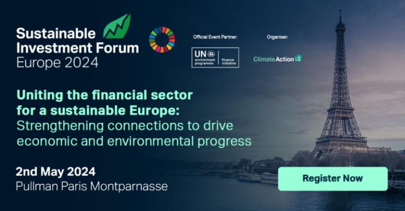 Sustainable Investment Forum Europe 2024 Uniting the financial sector for a sustainable Europe: Strengthening connections to drive economic and environmental progress