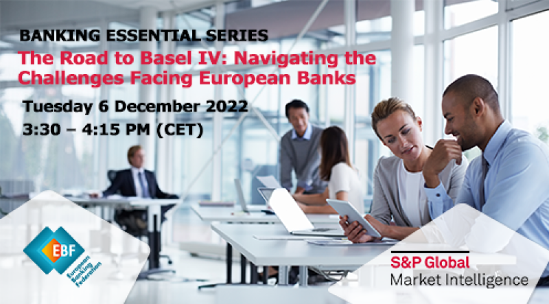 BANKING ESSENTIAL SERIES The Road to Basel IV: Navigating the Challenges Facing European Banks