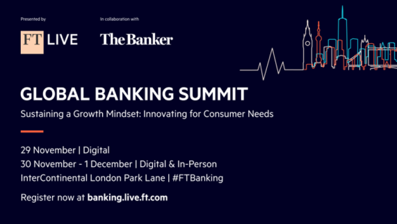 Global Banking Summit 2022 Sustaining a Growth Mindset: Innovation for Consumer Needs